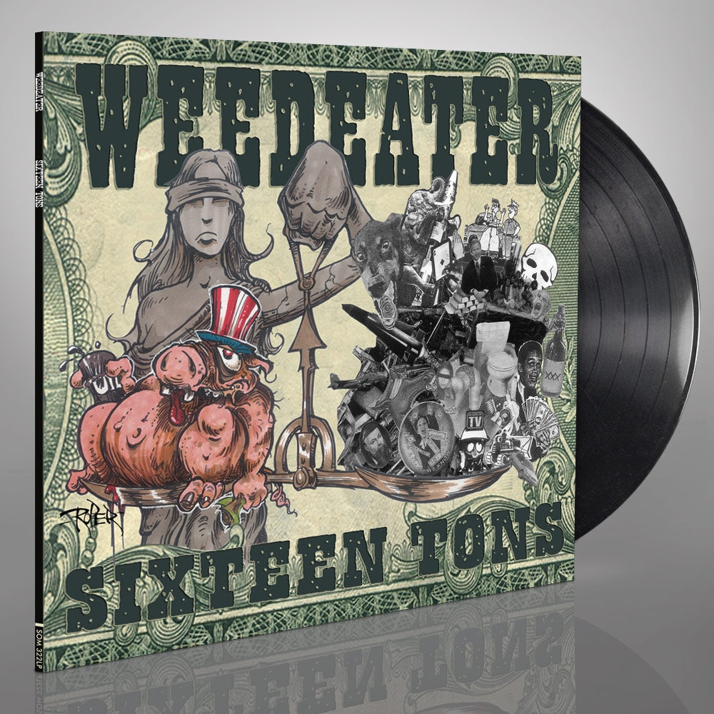 Weedeater - Sixteen Tons - LP Gatefold - Season of Mist