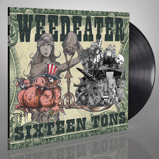 Weedeater - Sixteen Tons - LP Gatefold - Season of Mist