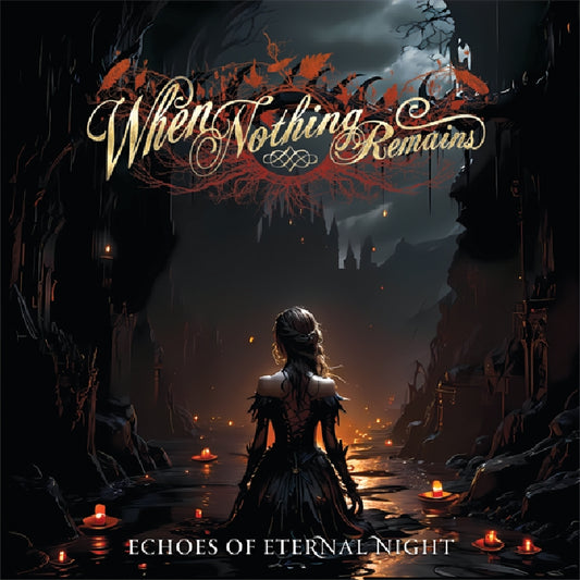 When Nothing Remains - Echoes Of Eternal Night - CD DIGIPAK - The Circle Music