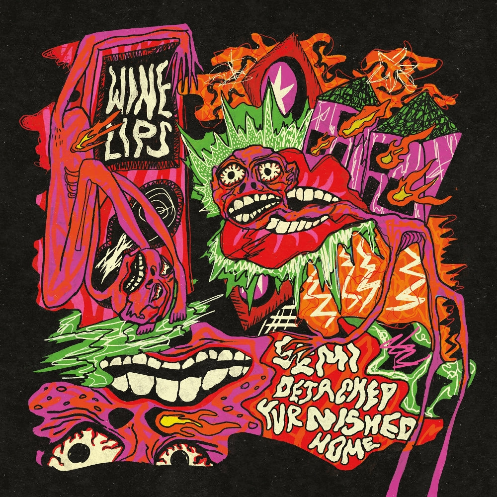 Wine Lips - Semi-Detached Furnished Home - 7" vinyl - Stomp Records