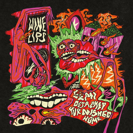 Wine Lips - Semi-Detached Furnished Home - 7" vinyl - Stomp Records