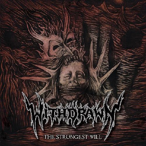 Withdrawn - The Strongest Will - CD - Great Dane Records