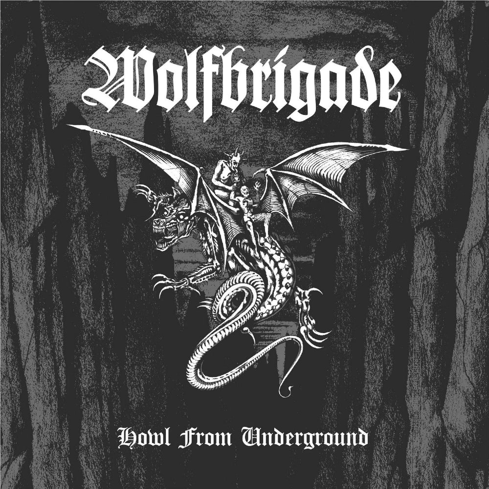 Wolfbrigade - Howl From Underground - CD/Vinyl - Image 1 - 