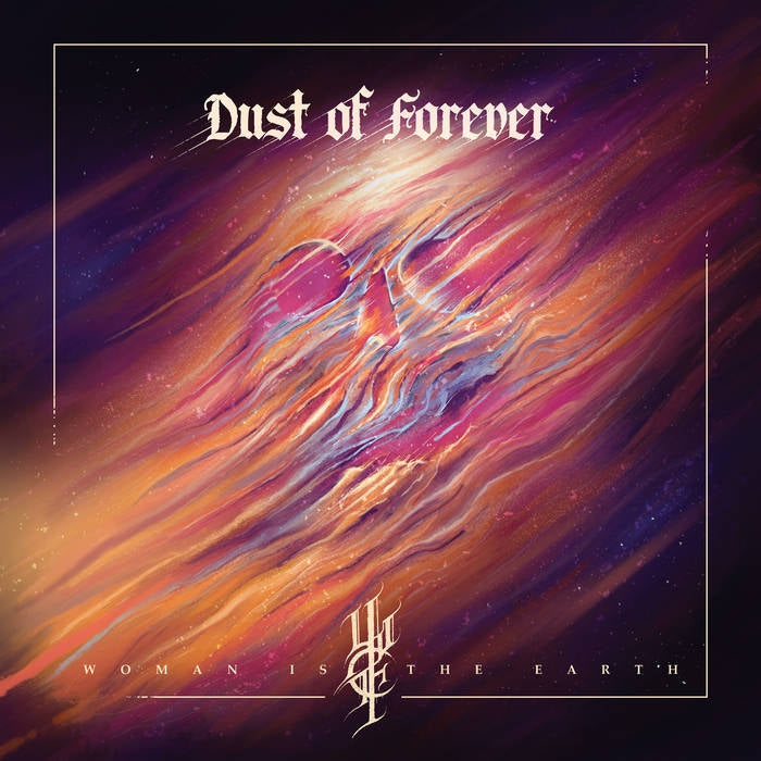 Woman Is The Earth - Dust Of Forever - CD DIGISLEEVE - MVD