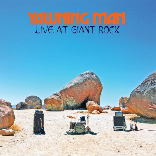 Yawning Man - Live At Giant Rock - LP - Heavy Psych Sounds Records