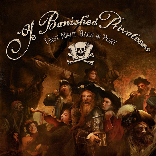 Ye Banished Privateers - First Night Back In Port - CD - Napalm Records
