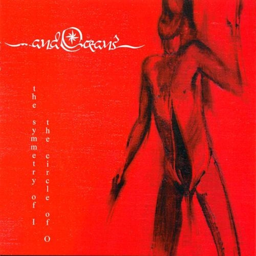 ...and Oceans - The Symmetry Of I The Circle Of O - LP COLOURED - Those Opposed Records